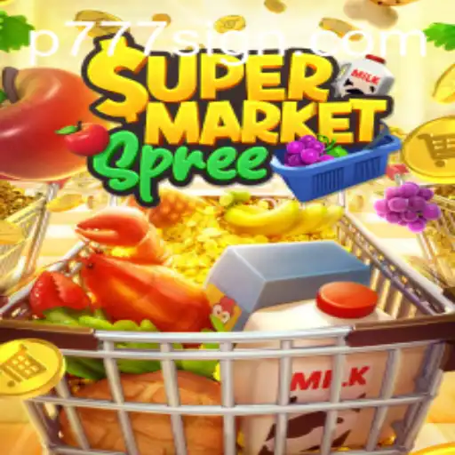 Exploring SupermarketSpree: A Unique Gaming Experience with the Twist of P777